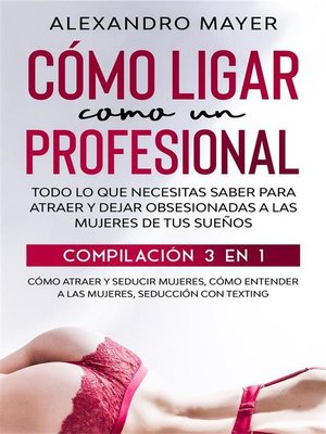 cover image of Cómo Ligar como un Profesional
